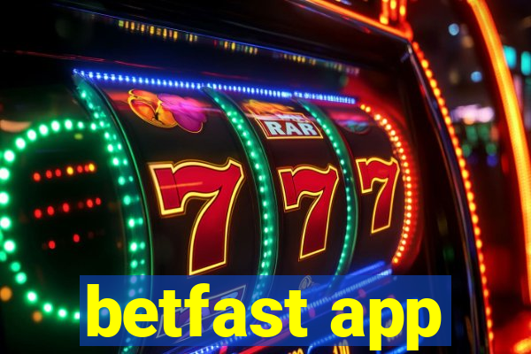 betfast app